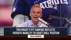 157K views · 833 reactions | "Rob Gronkowski -Gronk is the only skill player in 19 years Belichick has drafted that's a Pro Bowler... The New England Patriots simply don't draft skill people very well." Colin Cowherd reacts to Tom Brady being ranked 10th in Pro Football Focus's Top 10 Graded Passers: | The Herd | Facebook