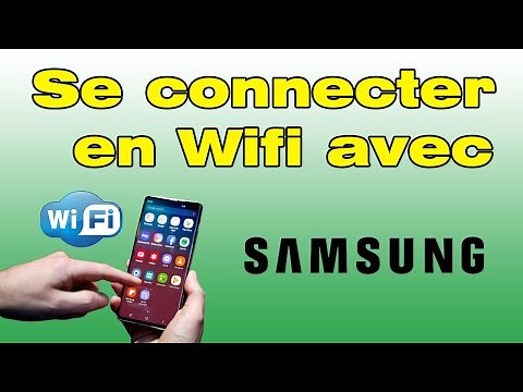 Comment se connecter en Wifi avec un téléphone portable Samsung