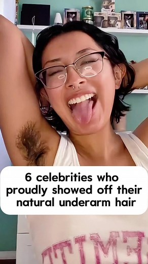 Celebrities Embracing Natural Underarm Hair