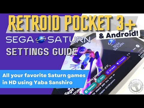 Retroid Pocket 3+ Sega Saturn Settings & Showcase | Yaba Sanshiro | Android | Emulation | Retro