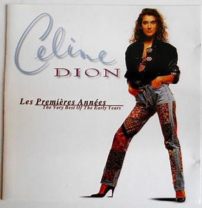 Céline Dion - Les Premières Années (Very Best Of The Early Years)