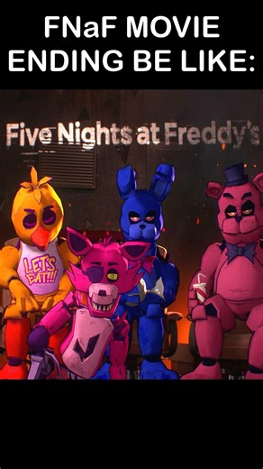 FNaF Animatronics After The FNaF Movie Ending:
