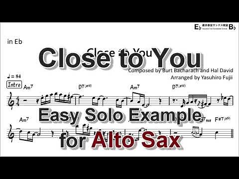Close to You - Easy Solo Example for Alto Sax
