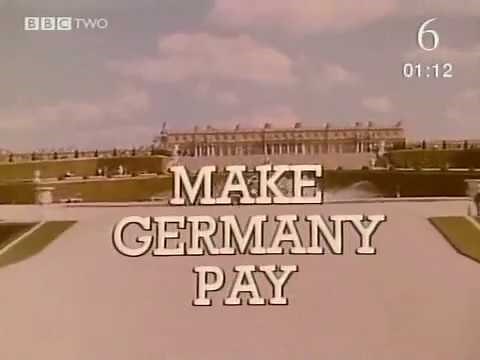Make Germany Pay - The Big 3