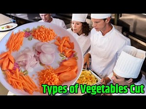Types of Vegetable Cut | Vegetable Cut Name | Cutting Name