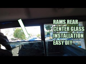 dodge ram rear center glass installation