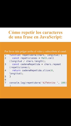Cómo repetir los caracteres de una frase en JavaScript (AJTekniko)
