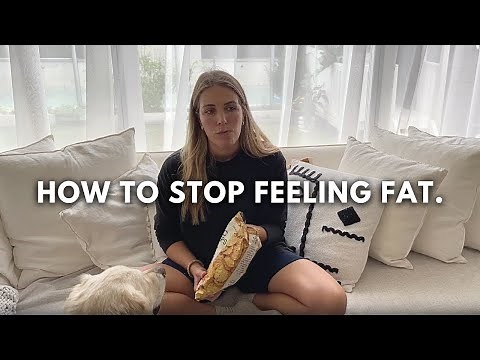 Feeling fat? Here are 7 tips to stop hating your body