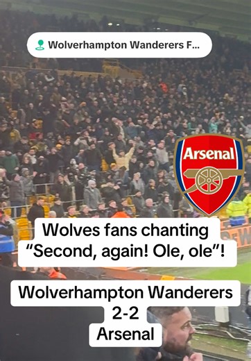 Wolverhampton Wanderers fans chanting “second, again! Ole, ole”! to #Arsenal fans, after the 2-2 draw at Molineux in the #PremierLeague #FootballChants #AFC #COYG