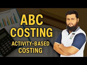 Activity Base Costing | Lecture 01 | ABC Costing | AMA | ICMA