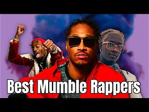 Top 50 - Best "Mumble Rappers" (2025)