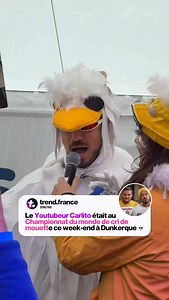 Pour bien commencer la semaine 💀 Le Youtubeur Carlito a été vu au championnat du monde de cri de mouette à Dunkerque ce week-end ! | Trend.france