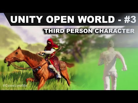 Unity Open World - #3 - Third Person Character