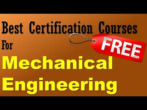 Best Free Certification Courses for Mechanical Engineering Students