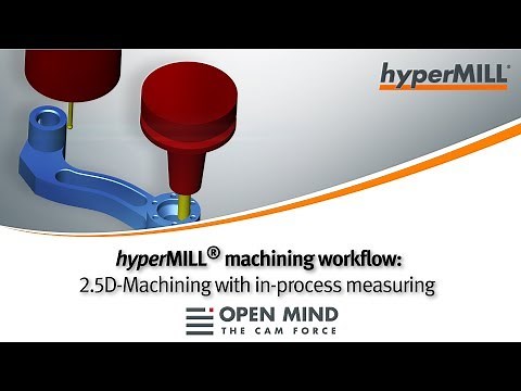 CNC Machining: 2.5D-Machining with in-process measuring | hyperMILL | CAM-Software |