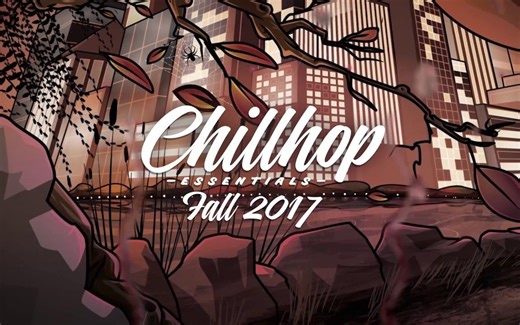 「Chillhop回顾」2017秋季限定🍂