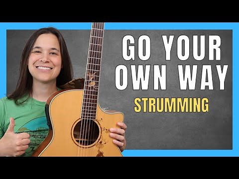 HOW TO STRUM: Go Your Own Way Guitar Lesson by Fleetwood Mac