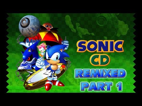 Sonic CD remixed pt.1