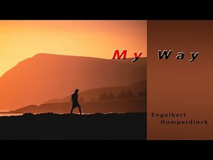 Engelbert Humperdinck - My Way (with lyrics)