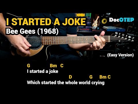 I Started A Joke - Bee Gees (1968) - Easy Guitar Chords Tutorial with Lyrics