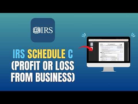 IRS SCHEDULE C (PROFIT OR LOSS FROM BUSINESS) - HOW TO FILL OUT