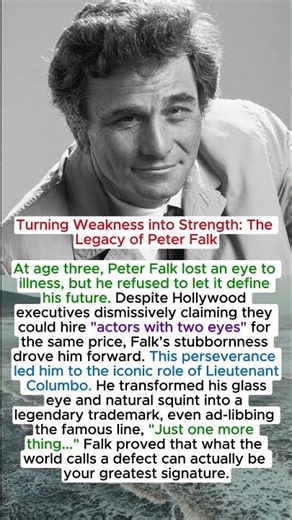 Turning Weakness into Strength: The Legacy of Peter Falk