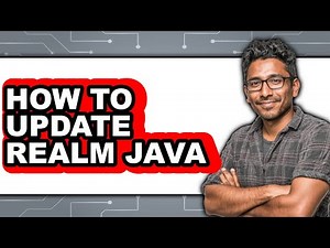 How to Update Realm Java - Full Guide
