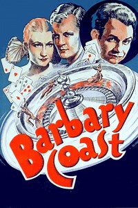 Barbary Coast Summary, Trailer, Cast, Where to Watch and More