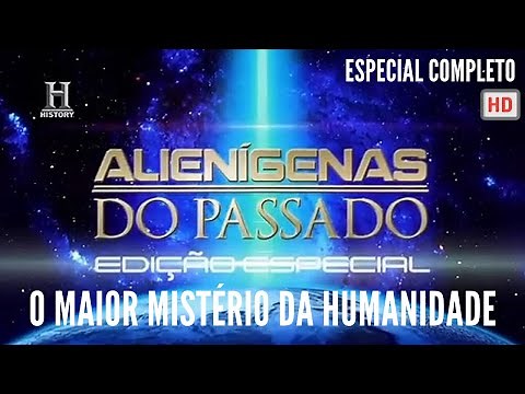 [Alienígenas do Passado] O Maior Mistério da Humanidade - Episódio completo - HD