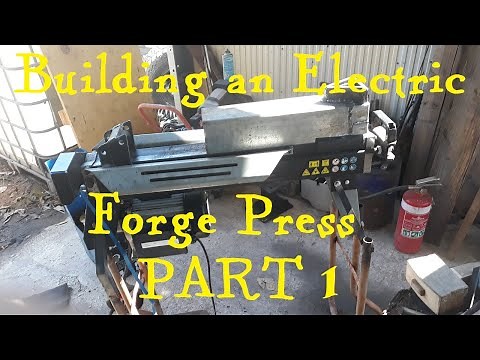Building an Electric Log Splitter Forge Press Part 1