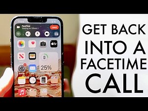How To Go Back Into a FaceTime Call! (iOS 15)