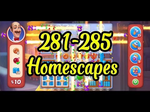 Homescapes Level 281-285 No Boosters Challenge Walkthrough