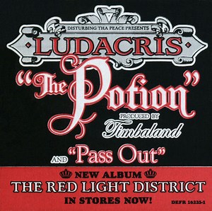 Ludacris - The Potion / Pass Out