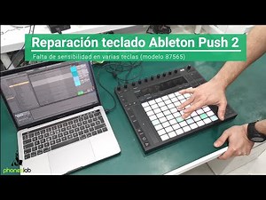 Reparación teclado pad Ableton Push 2
