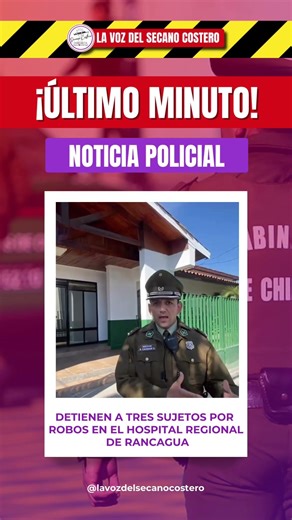Three men arrested for robberies at the Rancagua Regional Hospital
