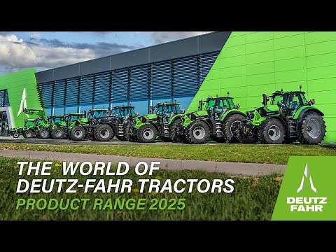 The World of DEUTZ-FAHR Tractors | Product range 2025