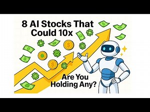 8 Best AI Stocks That Could 10X Your Portfolio.