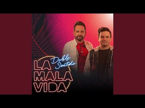La Mala Vida