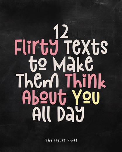The Heart Shift™ ♥︎ Love, Relationships, and Dating | ✨✨12 Flirty Texts to Make Them Think About You All Day 😏💬 👉🏻Comment “VAULT” and I’ll send the link to you. A must-have if you want to text... | Instagram