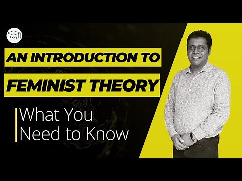 An Introduction to Feminist Theory: What you need to know