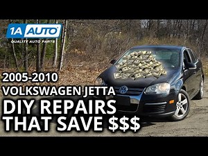 Top DIY Money Saving Repairs on 2005-2010 Volkswagen Jetta Sedan
