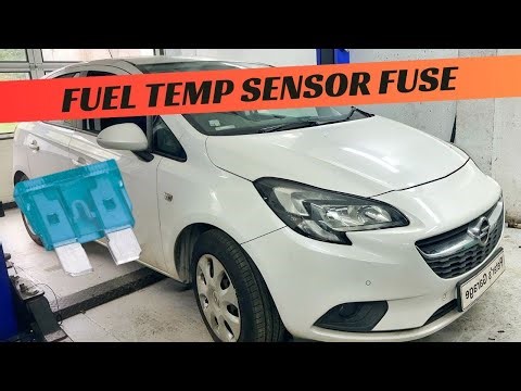 Opel Corsa E Fuel Temperature Sensor fuse relay location replacement
