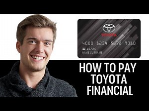 How To Pay Toyota Financial With Credit Card (2025)