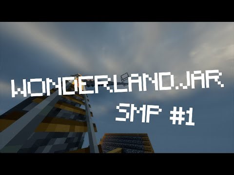 WONDERLAND.JAR SMP :D