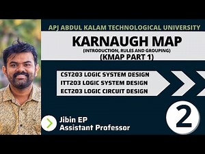 Karnaugh Map (Part-1) | KMAP | CST203/ECT203/EET206 | Logic System Design/ Digital Electronics |KTU