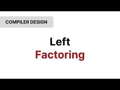Left Factoring | Compiler Design