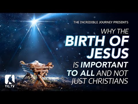 Why the Birth of Jesus is Important to all and not just Christians