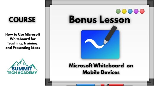 Using the Microsoft Whiteboard on Mobile Devices (Bonus Lesson)