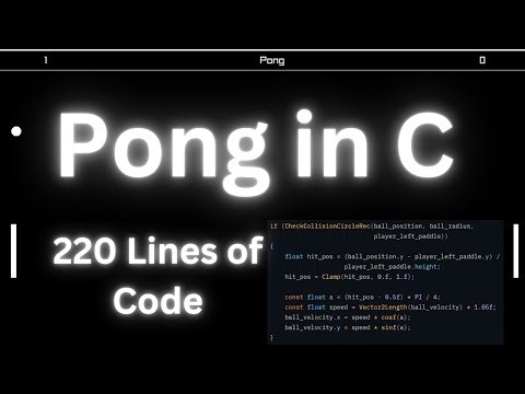 Code Pong in 220 Lines of C | Raylib Game Programming