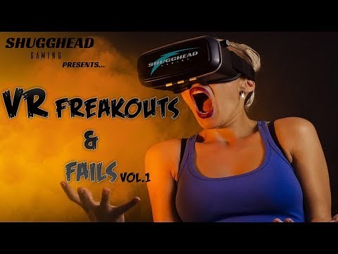 VR Freakouts and Fails: Best of the best for VR REACTIONS AND LAUGHS